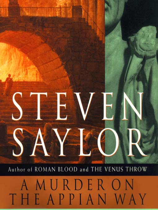 Title details for A Murder on the Appian Way by Steven Saylor - Available